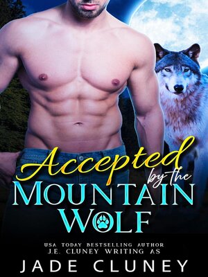 cover image of Accepted by the Mountain Wolf